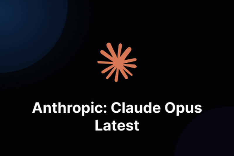 Anthropic: Claude Opus Latest