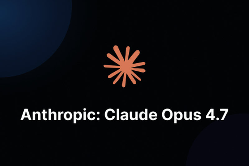 Anthropic: Claude Opus 4.7