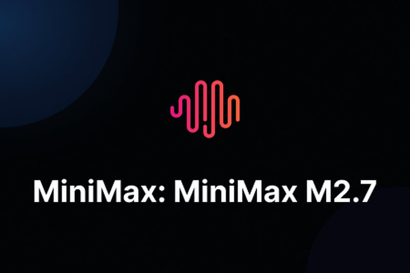 MiniMax: MiniMax M2.7