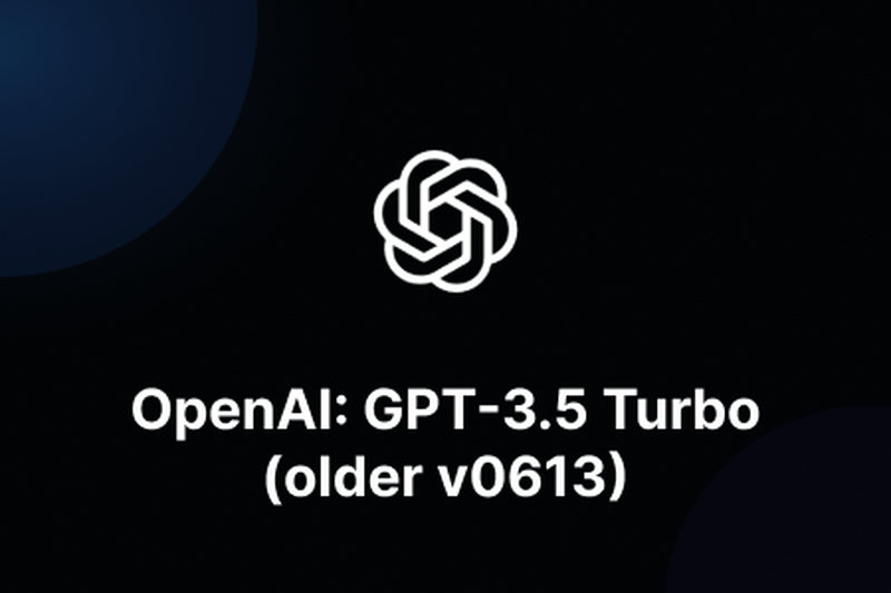OpenAI: GPT-3.5 Turbo (older v0613)